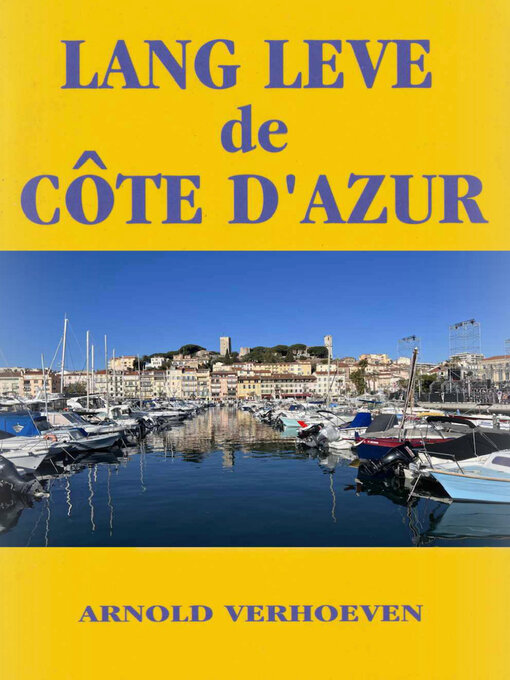 Title details for Lang Leve de Côte d'Azur by Arnold Verhoeven - Available
